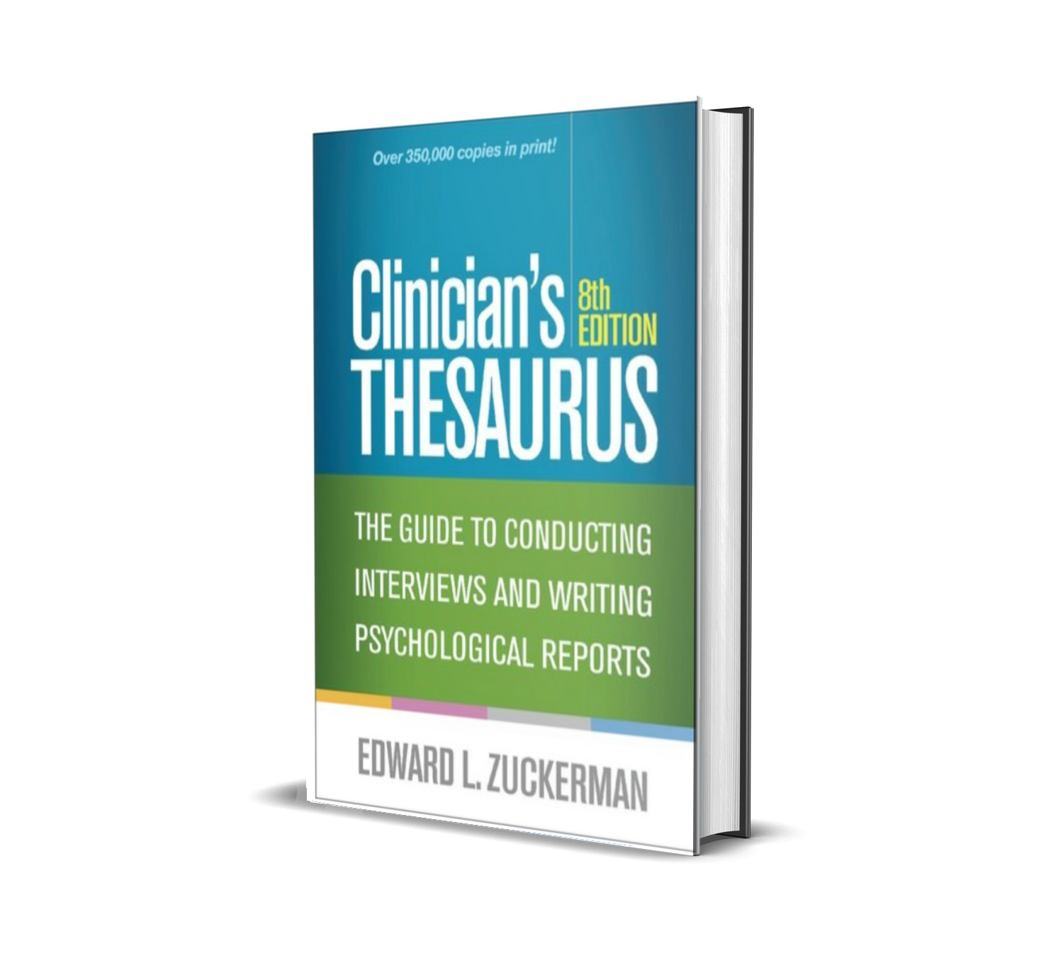 Clinician's Thesaurus, 8th Edition: The Guide to Conducting Interviews and Writing Psychological Reports