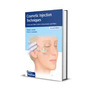 Cosmetic injection techniques : a text  guide to neurotoxins and fillers