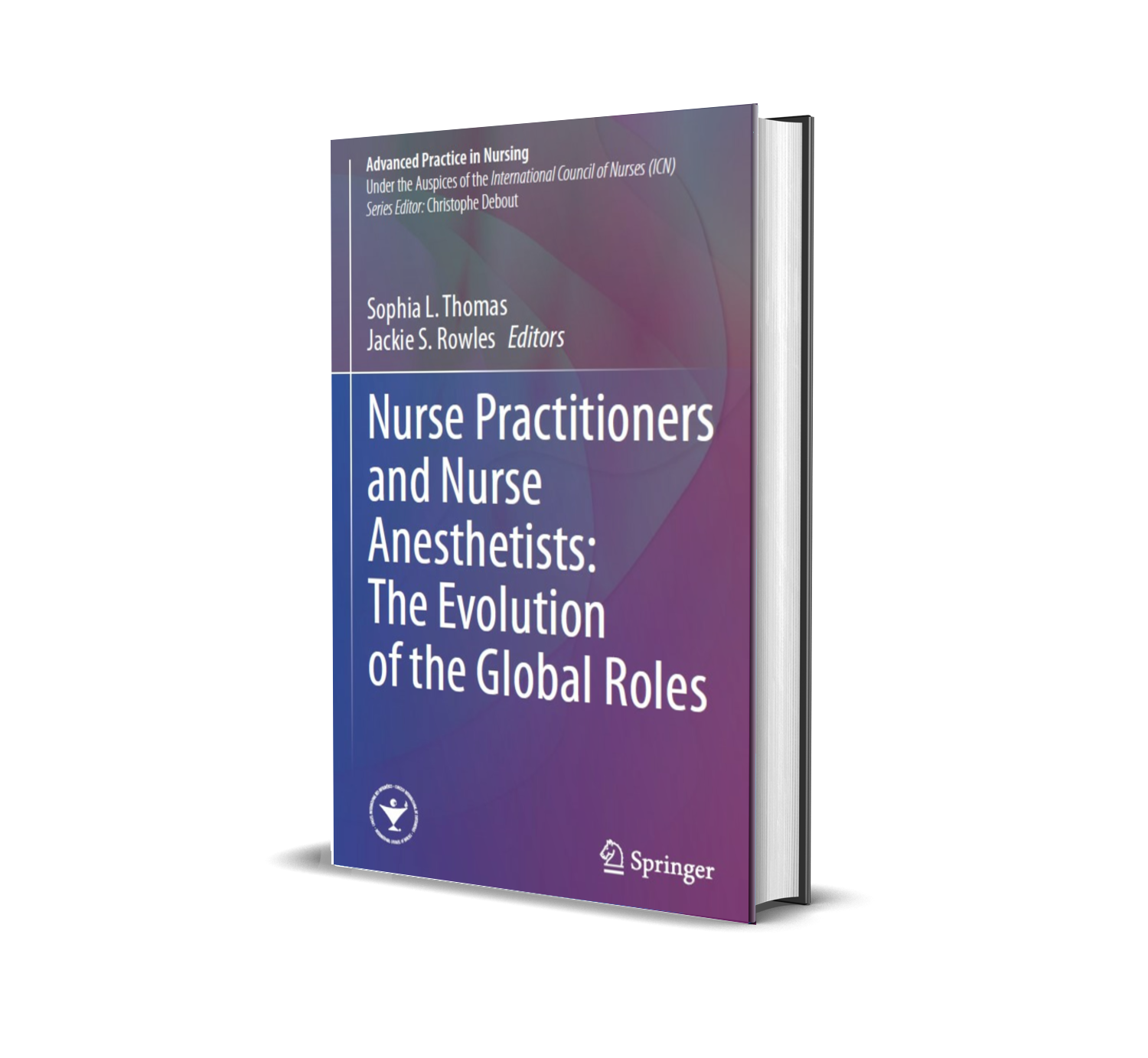 Nurse Practitioners and Nurse Anesthetists: The Evolution of the Global Roles