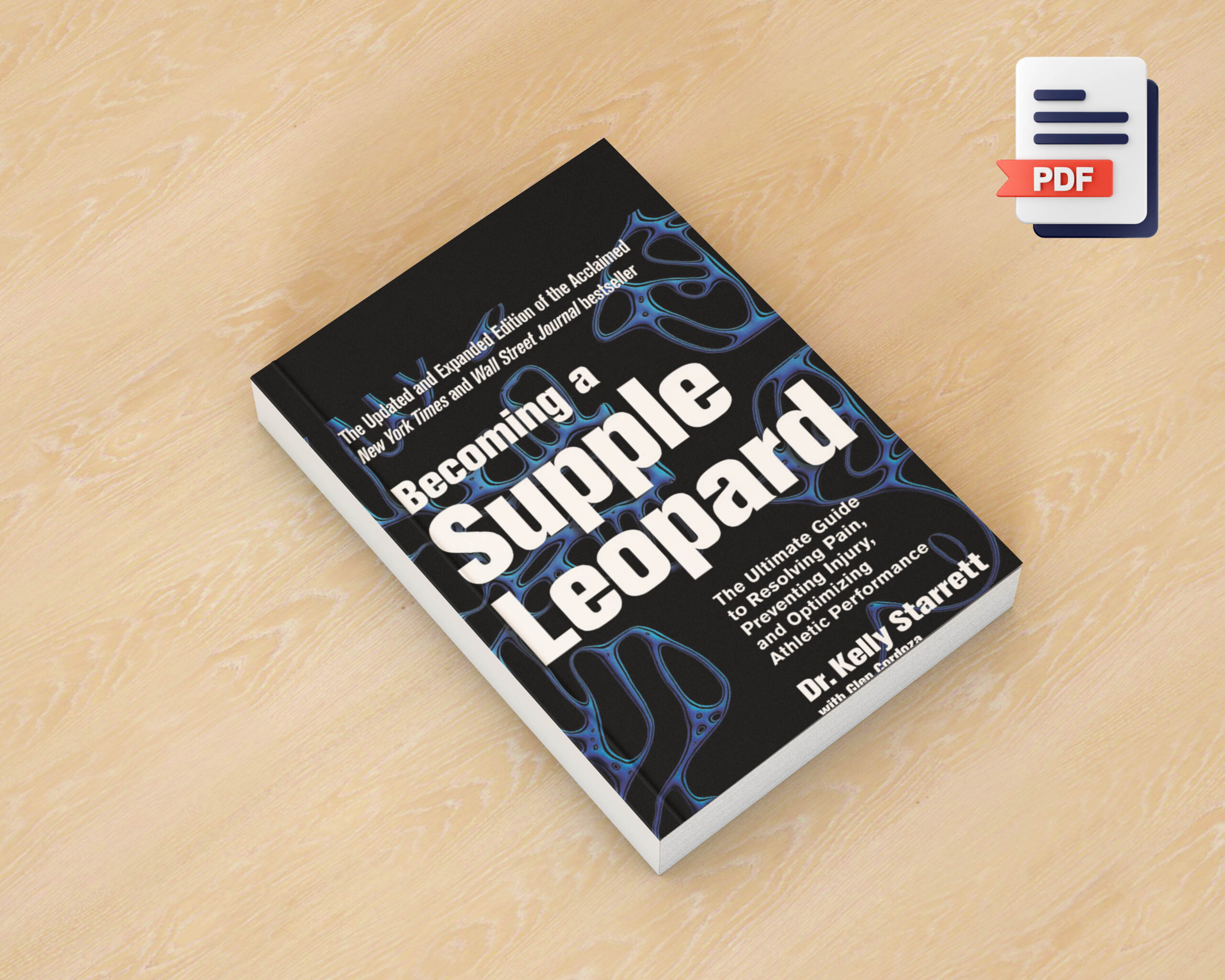 Becoming a Supple Leopard 2nd Edition: The Ultimate Guide to Resolving Pain, Preventing Injury, and Optimizing Athletic Performance - Image 4