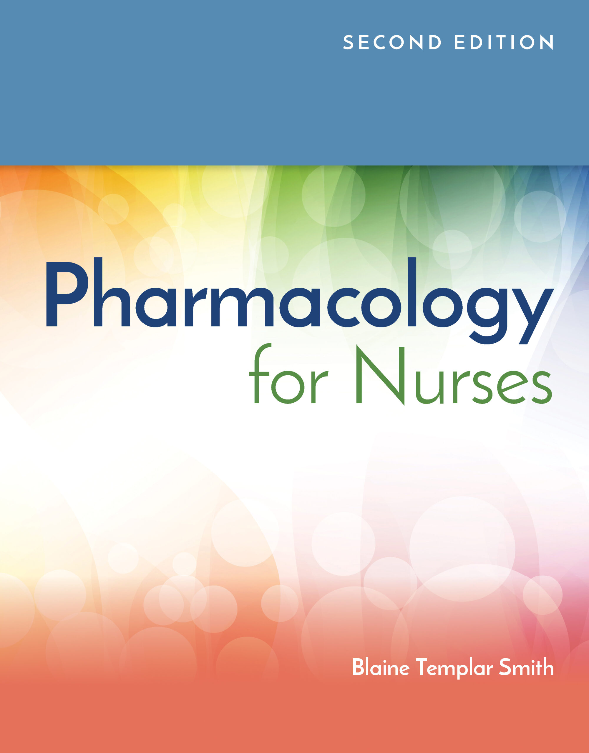 Pharmacology for nurses (Diane Pacitti Blaine T. Smith) - Image 2