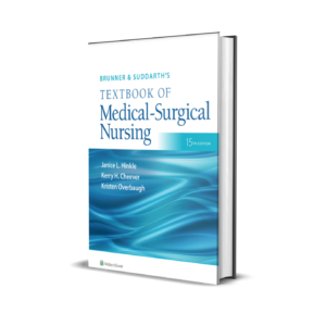 Brunner & Suddarth's Textbook of Medical-Surgical Nursing (Brunner and Suddarth's Textbook of Medical-Surgical) Fifteenth